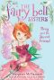 [The Fairy Bell Sisters 02] • Rosy and the Secret Friend